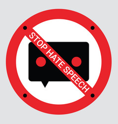 Prohibition Sign Stop Hate Speech