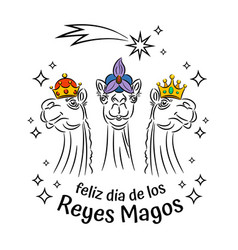 Feliz Dia De Los Reyes Magos 3 Camels With Three