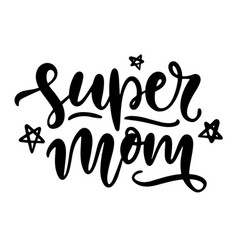 Super Mom T Shirt Design Mom Fashion