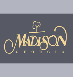 Madison Georgia With Best Quality