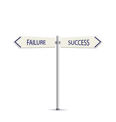 Success And Failure Arrow Road Sign