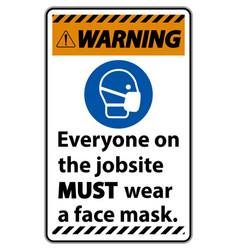 Warning Wear A Face Mask Sign Isolate On White