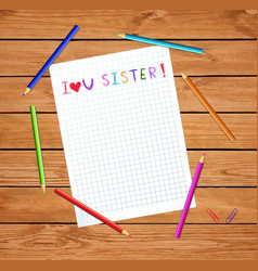 I Love You Sister Kids Inscription Notebook Sheet