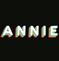 Annie - Retro Rainbow Typography Faded Style