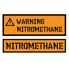 Nitromethane Sign Label