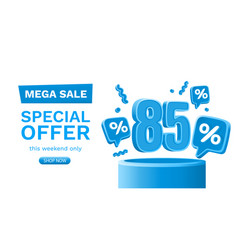 Mega Sale Special Offer 85 Off Banner Sign