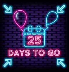 25 Days To Go Neon Quote Neon Script