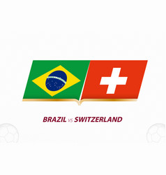 Brazil Vs Switzerland In Football Competition