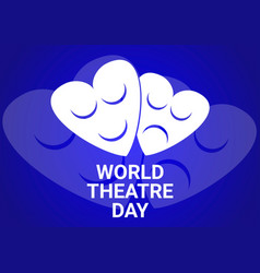 World Theatre Day Holiday Concept