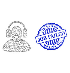 Grunge Job Failed Stamp Seal And Net Call Center