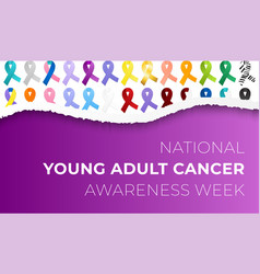 National Young Adult Cancer Awareness Week