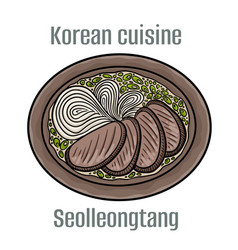 Seolleongtang A Soup Made From Ox Bones Or Beef