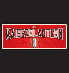 City Of Kaiserslautern Germany Travel Plate