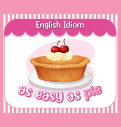 English Idiom With As Easy As Pie