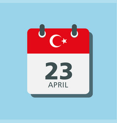 Independence Day Turkey 23 April Days Year