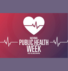 National Public Health Week First Full Week