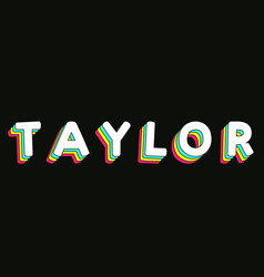 Taylor - Retro Rainbow Typography Faded Style