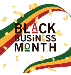 Black Business Month With Green Yellow And Red