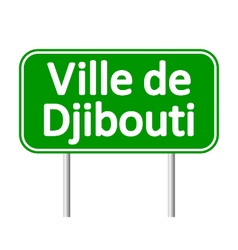 Ville De Djibouti Road Sign