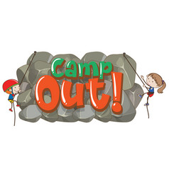 Font Design For Word Camp Out With Two Kids