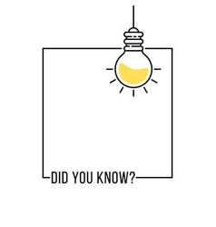 Did You Know Like Hanging Bulb In Frame