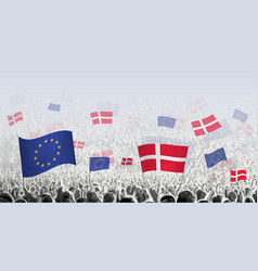 Crowd With Flag Of European Union And Denmark