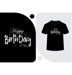 Birthday Typography T Shirt Design