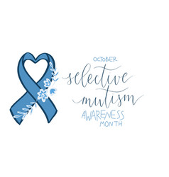 Selective Mutism Awareness Month October