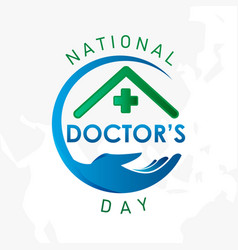 Typography Letter National Doctors Day With Roof