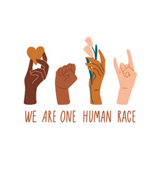 We Are One Human Race Equal Rights For All