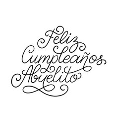 Feliz Cumpleanos Abuelito Hand Lettering