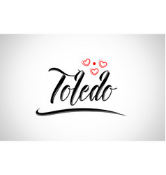 Toledo City Design Typography With Red Heart Icon