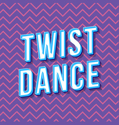 Twist Dance Vintage 3d Lettering Retro Bold Font