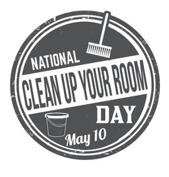 National Clean Up Your Room Day Grunge Rubber