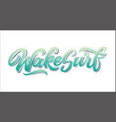 Wakesurf Lettering Logo In Graffiti Style