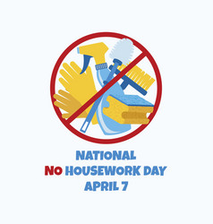 National No Housework Day