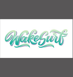 Wakesurf Lettering Logo In Graffiti Style