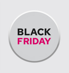 Button Labeled Black Friday In Neomorphism Style