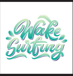 Wake Surfing Lettering Logo In Graffiti Style