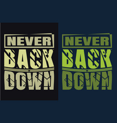 Never Back Down