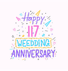 Happy 117th Wedding Anniversary Hand Lettering