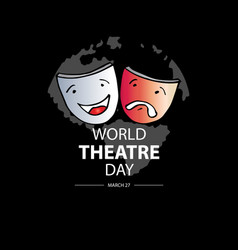 World Theatre Day Concept March 27