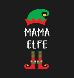 Mama Elfe Christmas T Shirt Design