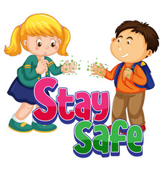 Stay Safe Logo With Two Kids Do Not Keep Social