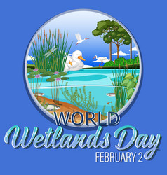 World Wetlands Day Poster Design