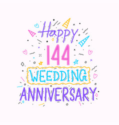 Happy 144th Wedding Anniversary Hand Lettering