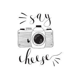 Photo Camera With Lettering - Say Cheese Hand