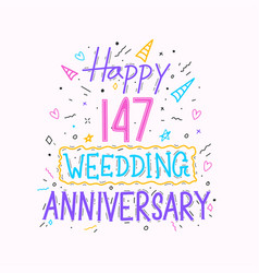 Happy 147th Wedding Anniversary Hand Lettering