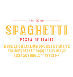 Italian Pasta Font Or Type Typeface And Alphabet