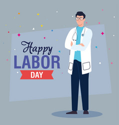 Labor Day Poster With Man Doctor